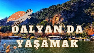 Muğla Dalyan'da Yaşanır mı? | Burada Evler Harika!!!